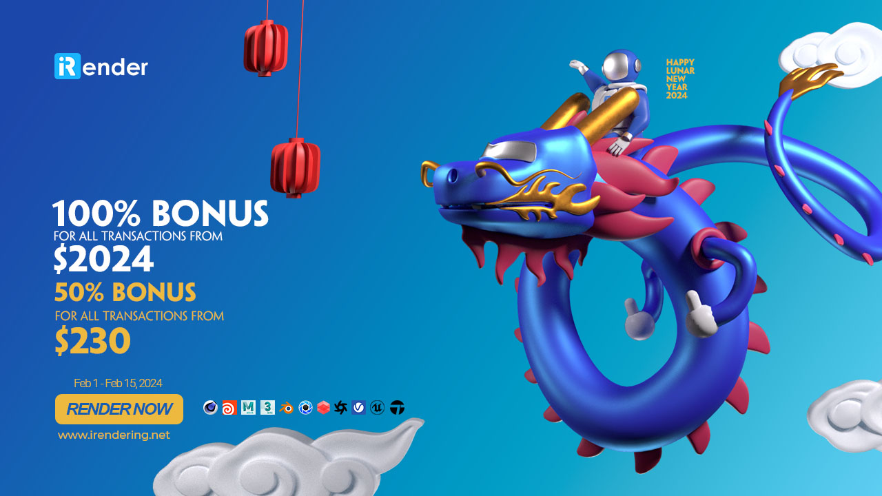 iRender Happy Lunar New Year 2024 - 100% bonus